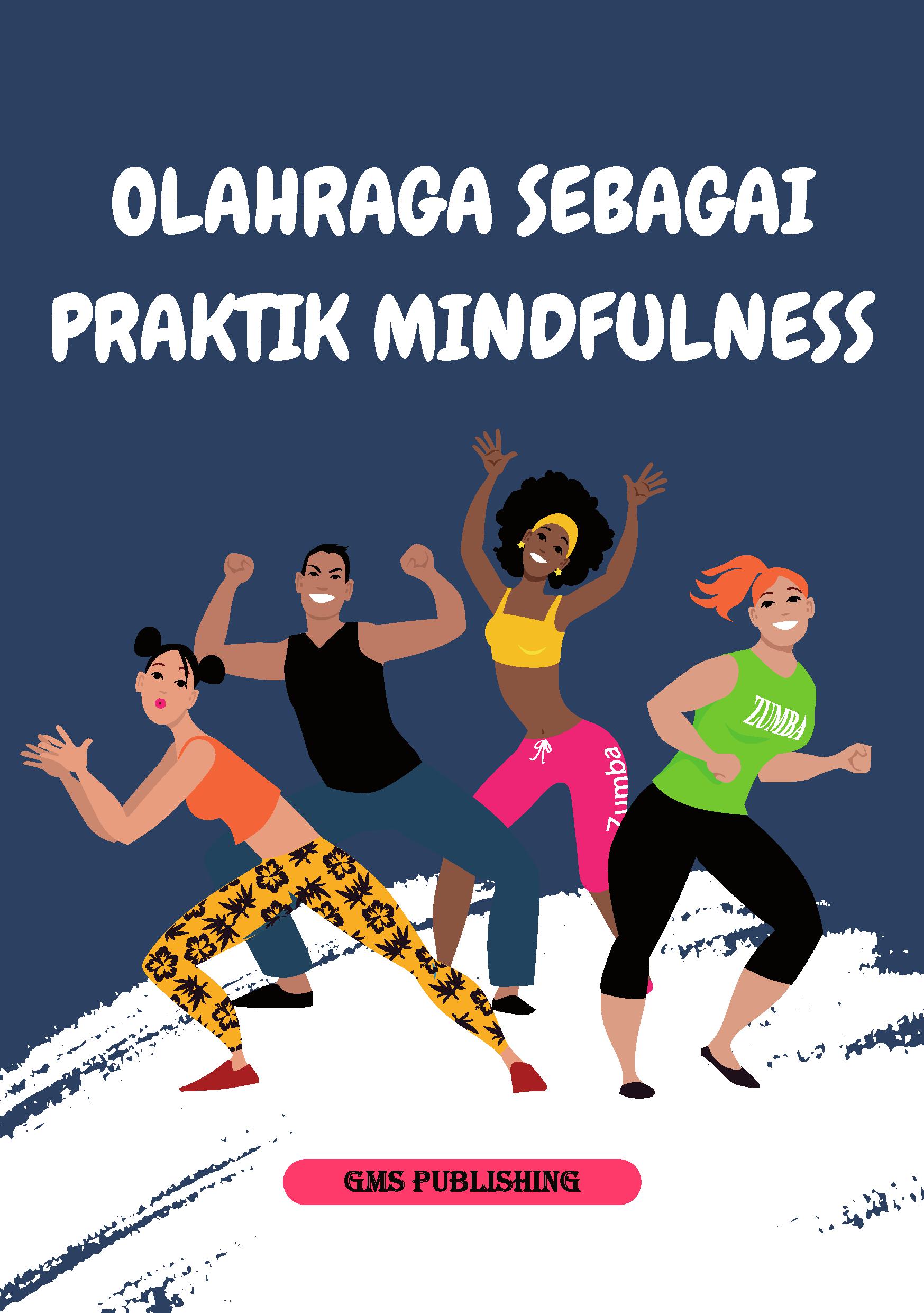 Olahraga sebagai praktik mindfulness