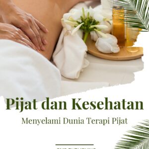 Pijat dan kesehatan: menyelami dunia terapi pijat