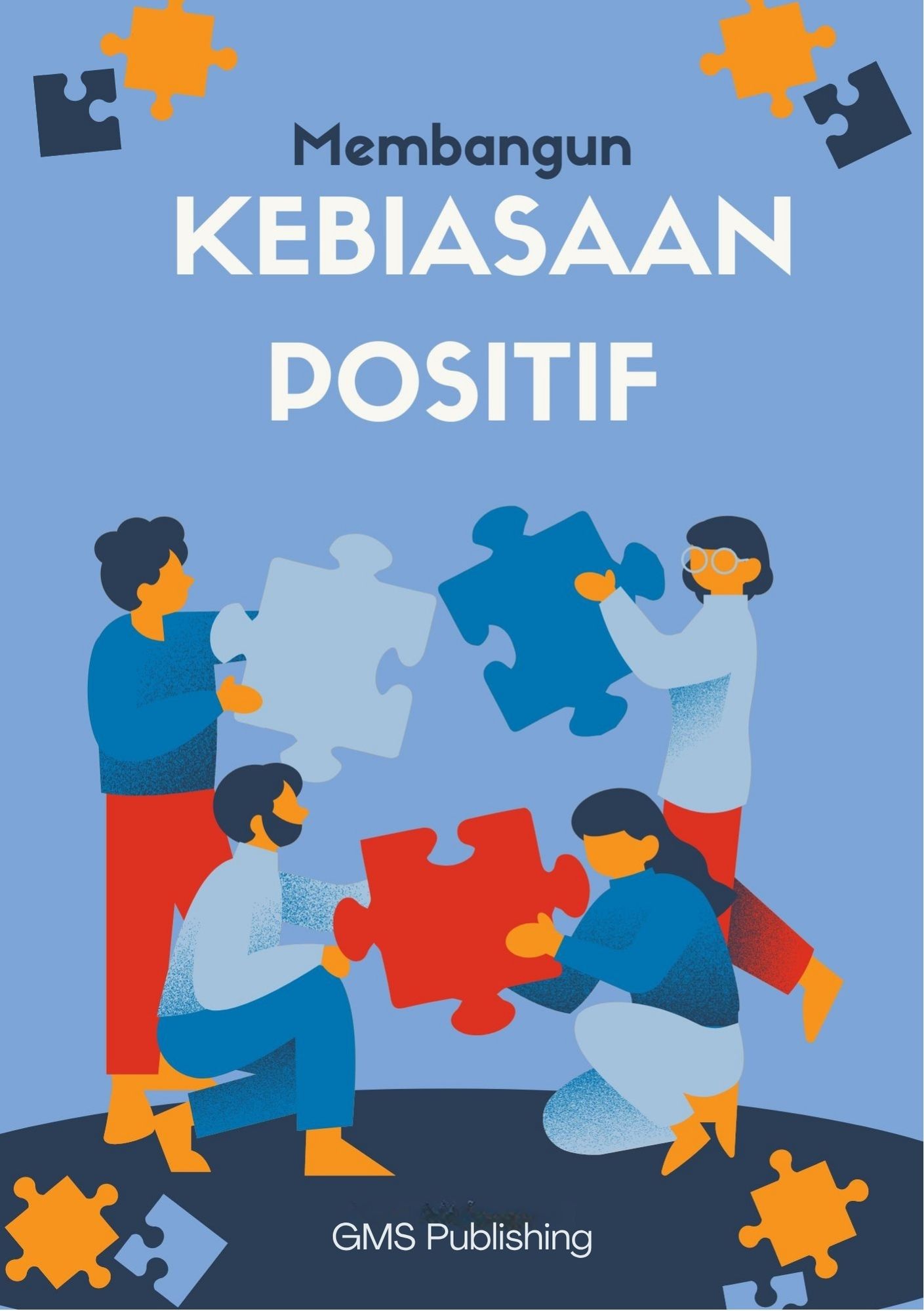 Membangun kebiasaan positif