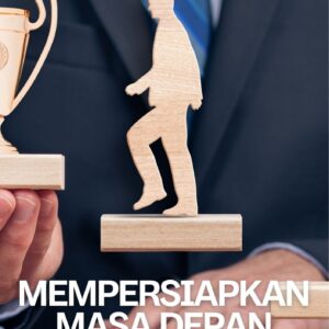 Mempersiapkan masa depan
