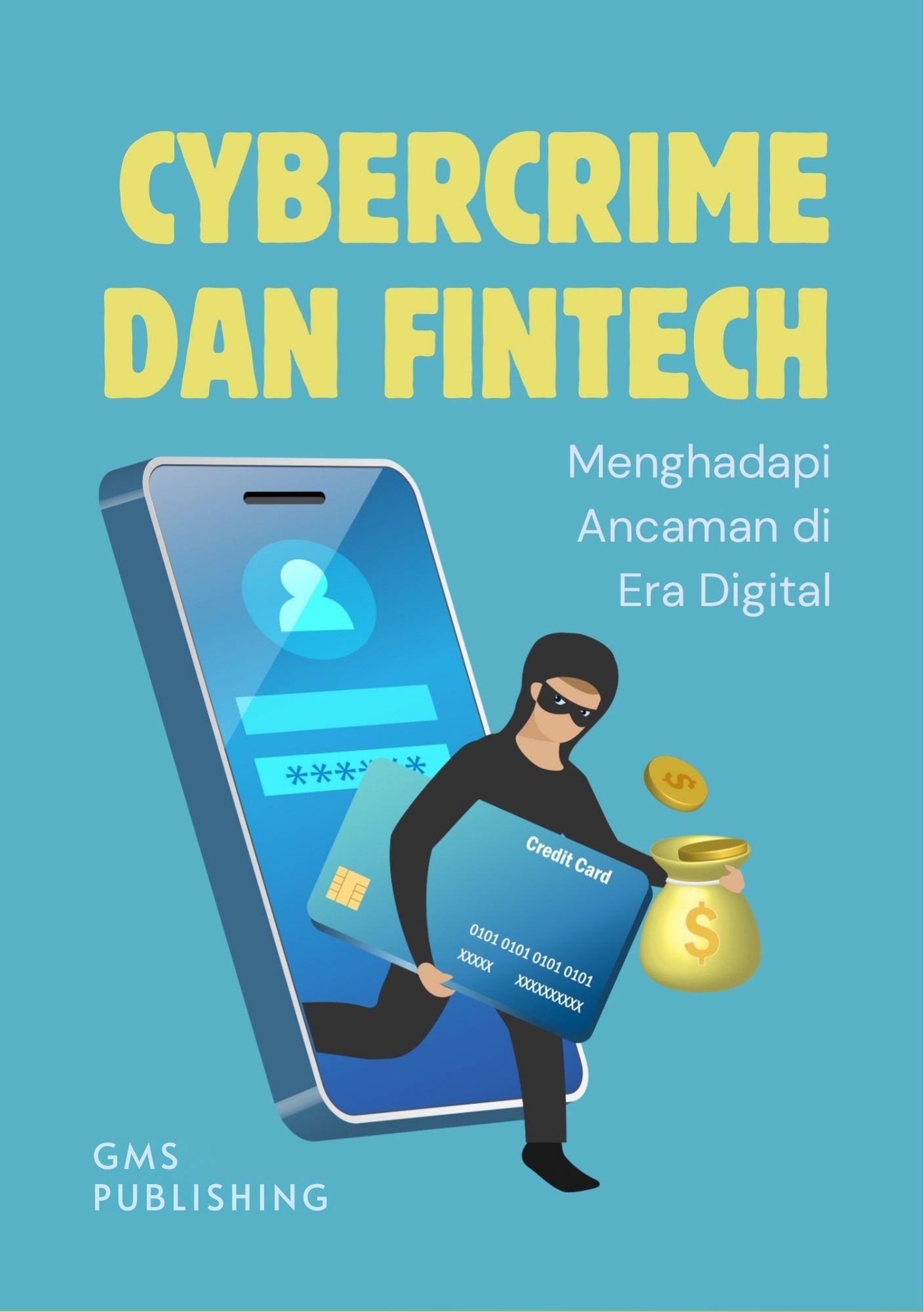Cybercrime dan fintech : menghadapi ancaman di era digital