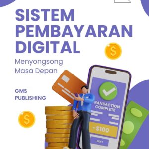 Sistem pembayaran digital : menyongsong masa depan