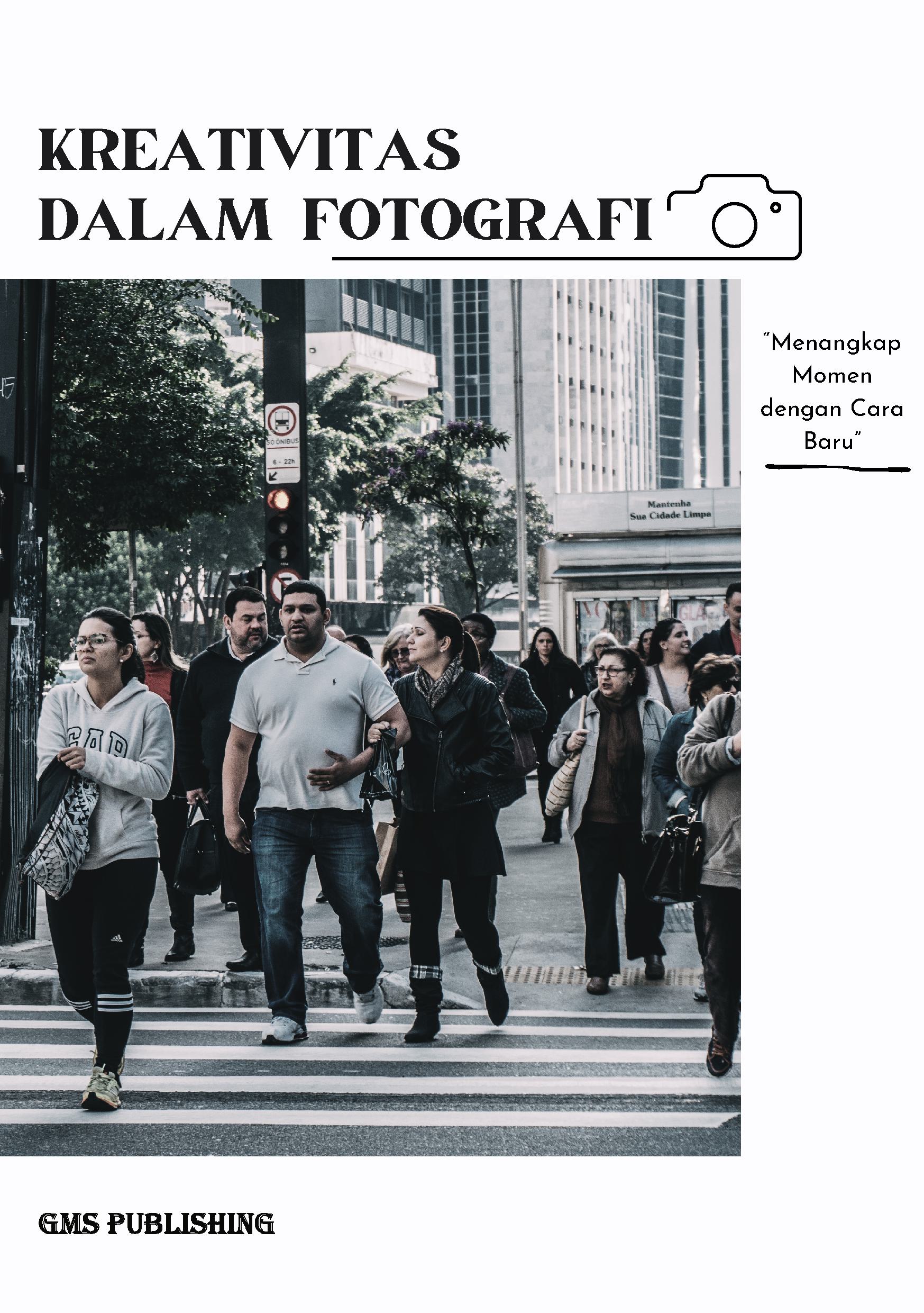 Kreativitas dalam fotografi: menangkap momen dengan cara baru