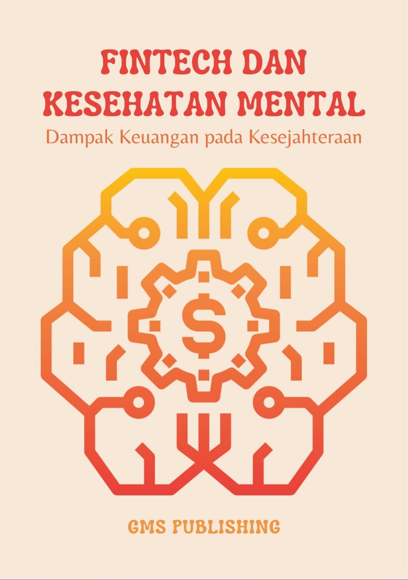 Fintech dan kesehatan mental : dampak keuangan pada kesejahteraan