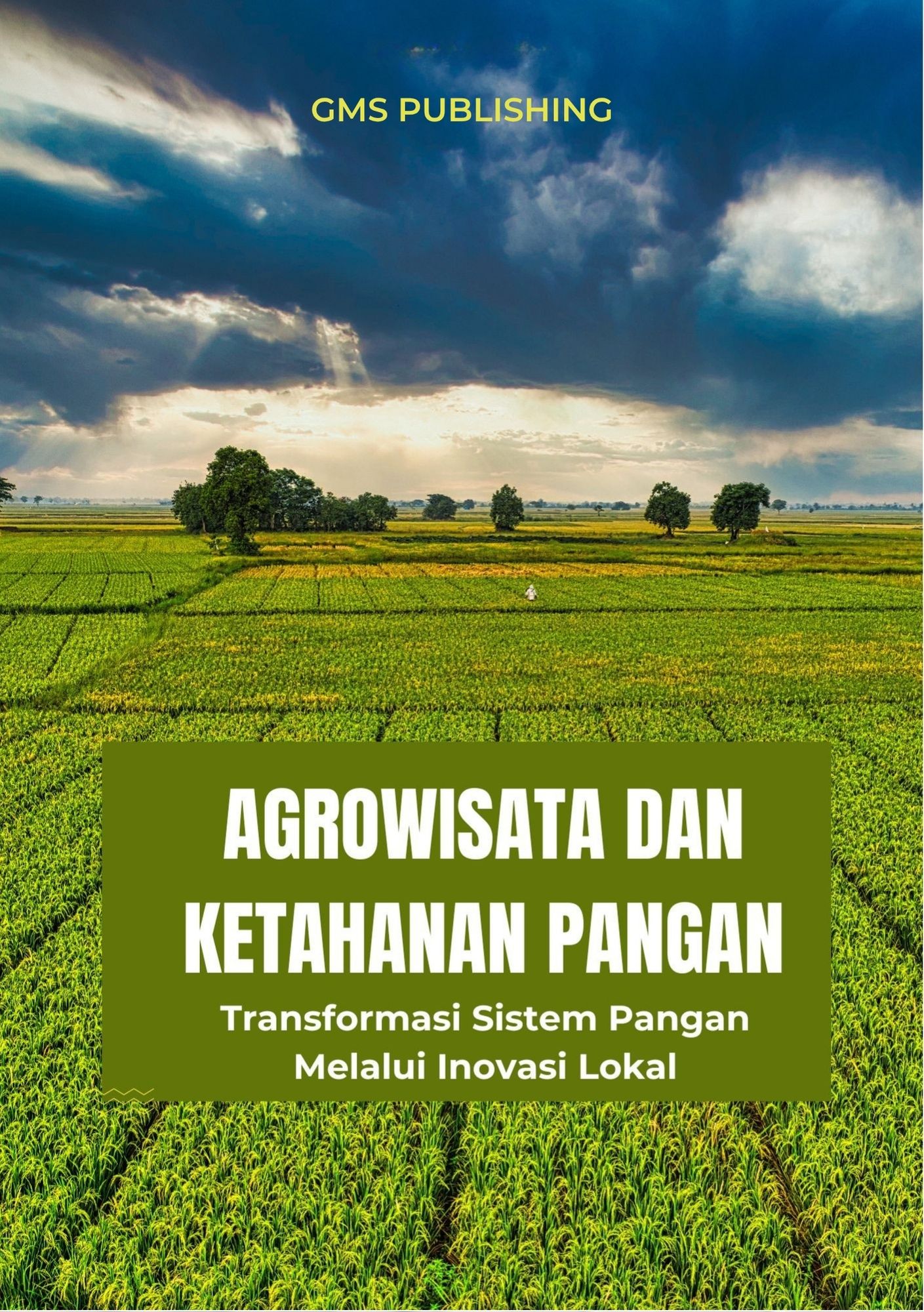 Agrowisata dan ketahanan pangan : transformasi sistem pangan melalui inovasi lokal