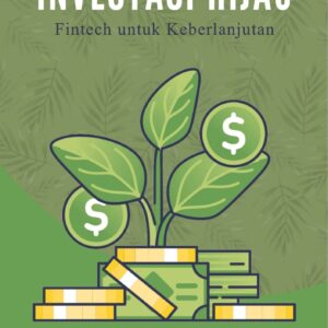 Investasi hijau : fintech untuk keberlanjutan