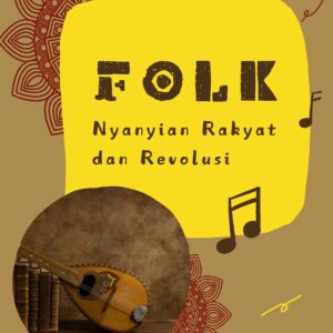 Folk: nyanyian rakyat dan revolusi