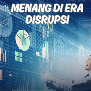 Menang di era disrupsi