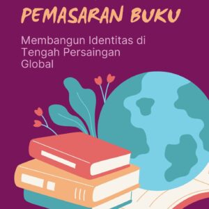 Strategi pemasaran buku : membangun identitas di tengah persaingan global