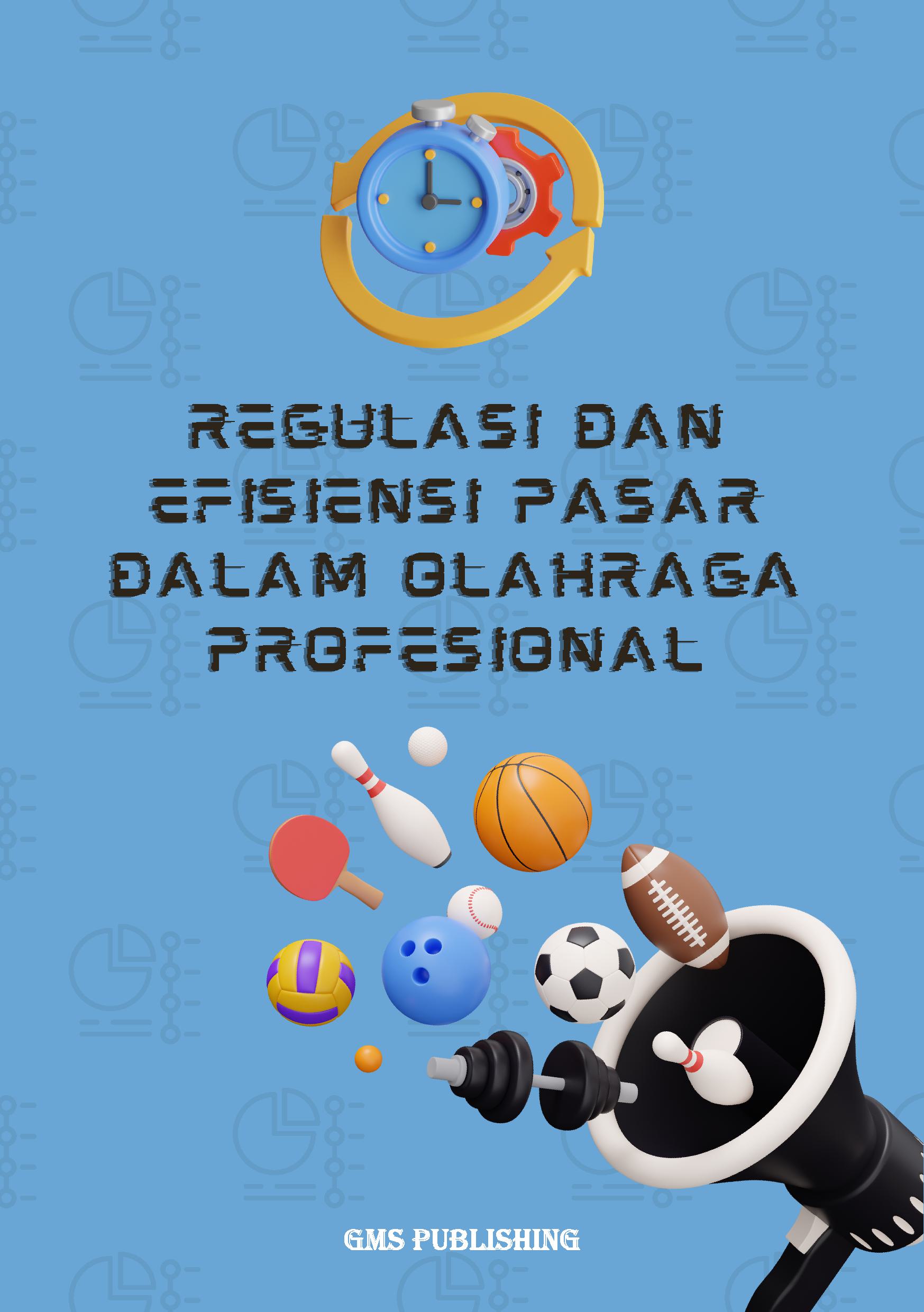 Regulasi dan efisiensi pasar dalam olahraga profesional