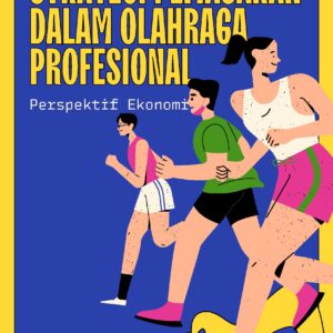 Strategi pemasaran dalam olahraga profesional: perspektif ekonomi