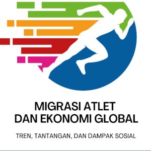 Migrasi atlet dan ekonomi global: tren, tantangan, dan dampak sosial