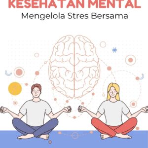 Pernikahan dan kesehatan mental : mengelola stres bersama