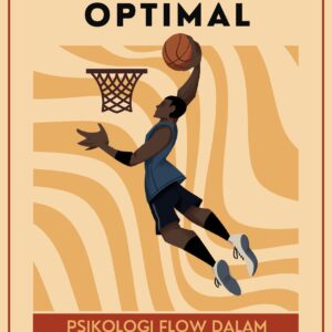 Performa optimal: psikologi flow dalam olahraga