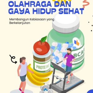 Olahraga dan gaya hidup sehat: membangun kebiasaan yang berkelanjutan