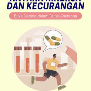 Antara kinerja dan kecurangan: etika doping dalam dunia olahraga