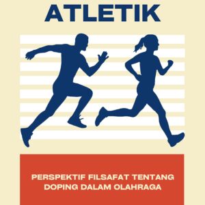 Moralitas atletik: perspektif filsafat tentang doping dalam olahraga