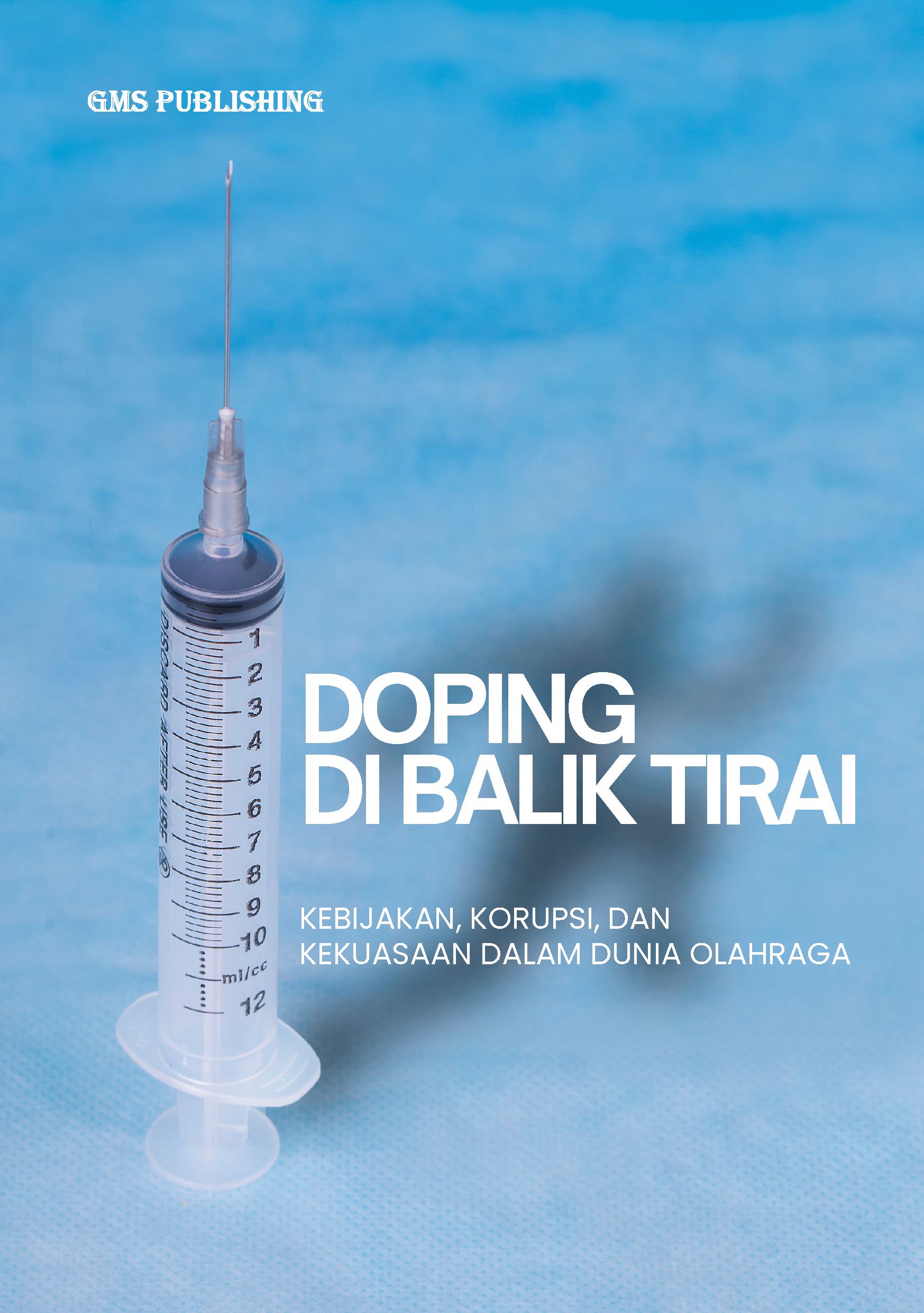 Doping di balik tirai: kebijakan, korupsi, dan kekuasaan dalam dunia olahraga