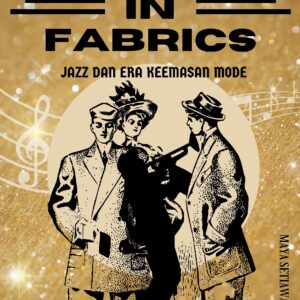 Harmony in fabrics: jazz dan era keemasan mode