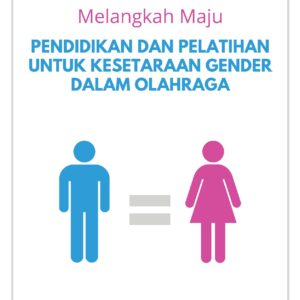Melangkah maju: pendidikan dan pelatihan untuk kesetaraan gender dalam olahraga