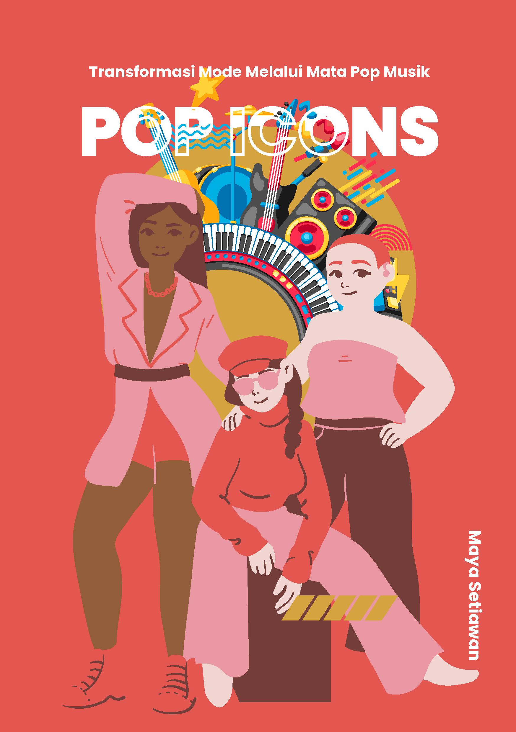 Pop icons: transformasi mode melalui mata pop musik