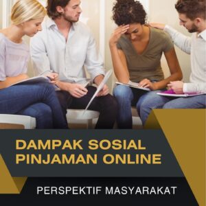 Dampak sosial pinjaman online : perspektif masyarakat