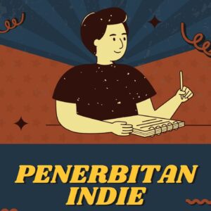 Penerbitan indie : kebebasan kreatif atau tantangan finansial?
