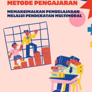 Diversifikasi metode pengajaran: memaksimalkan pembelajaran melalui pendekatan multimodal