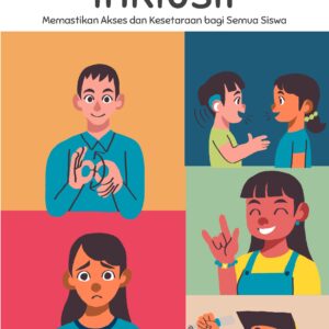 Pendidikan inklusif: memastikan akses dan kesetaraan bagi semua siswa