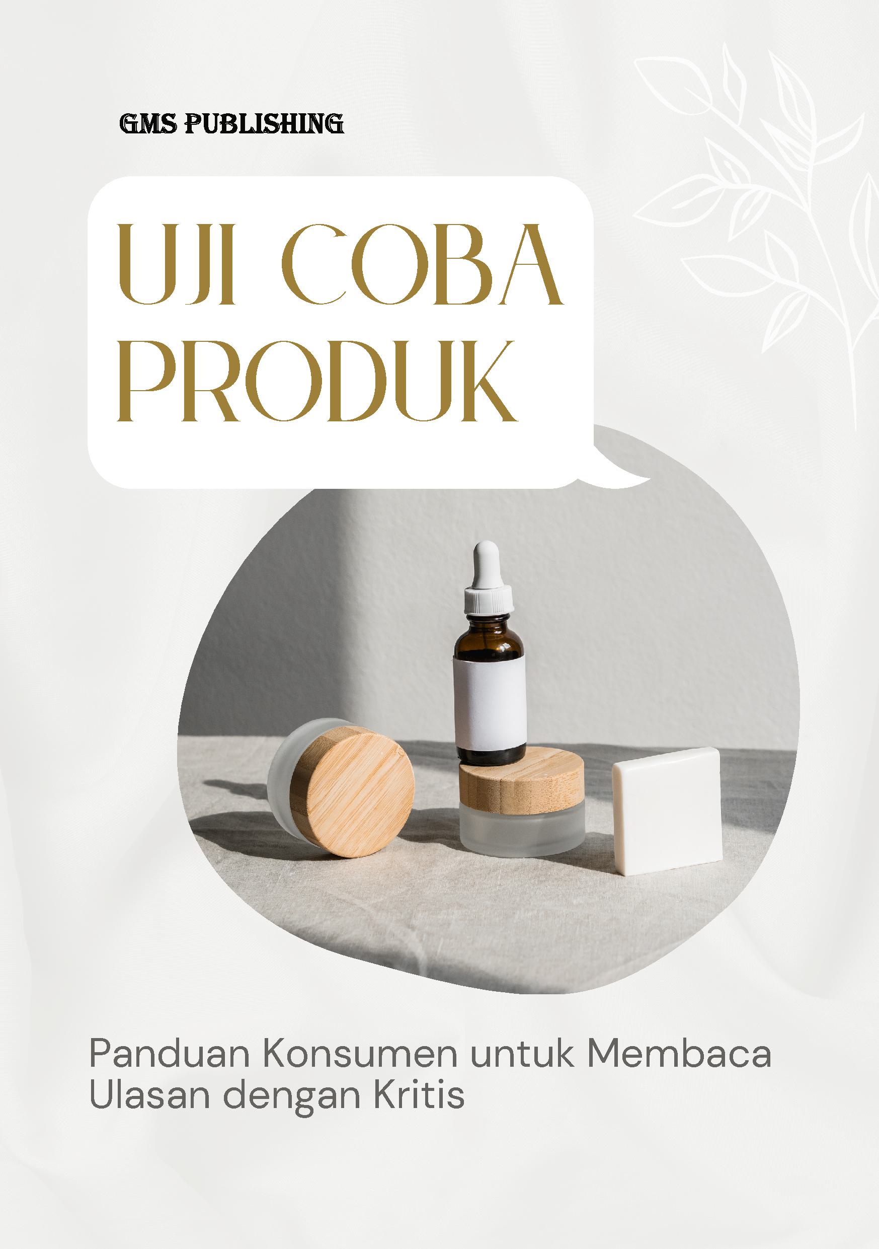 Uji coba produk: panduan konsumen untuk membaca ulasan dengan kritis
