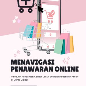 Menavigasi penawaran online: panduan konsumen cerdas untuk berbelanja dengan aman di dunia digital