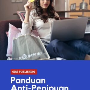 Panduan anti-penipuan: strategi konsumen untuk menghindari penipuan dan praktik bisnis yang curang