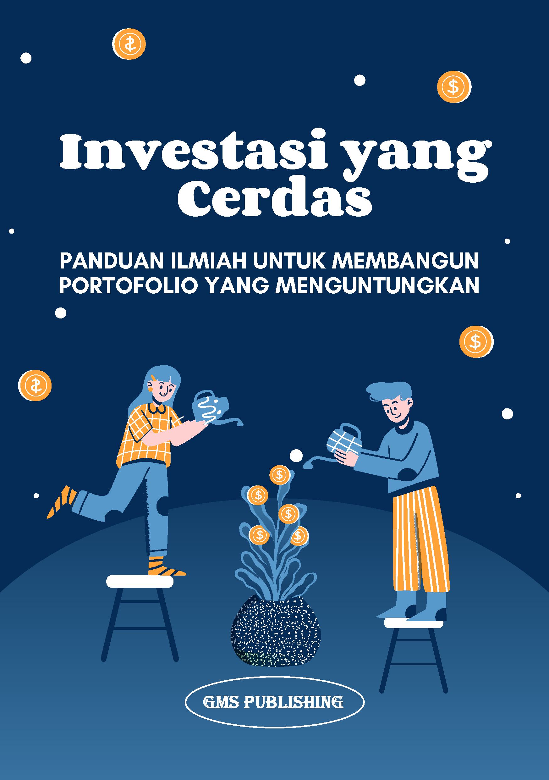 Investasi yang cerdas: panduan ilmiah untuk membangun portofolio yang menguntungkan