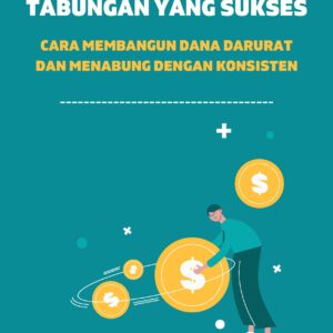 Tabungan yang sukses: cara membangun dana darurat dan menabung dengan konsisten