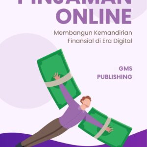 Pinjaman online : membangun kemandirian finansial di era digital