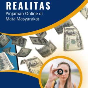 Persepsi dan realitas : pinjaman online di mata masyarakat