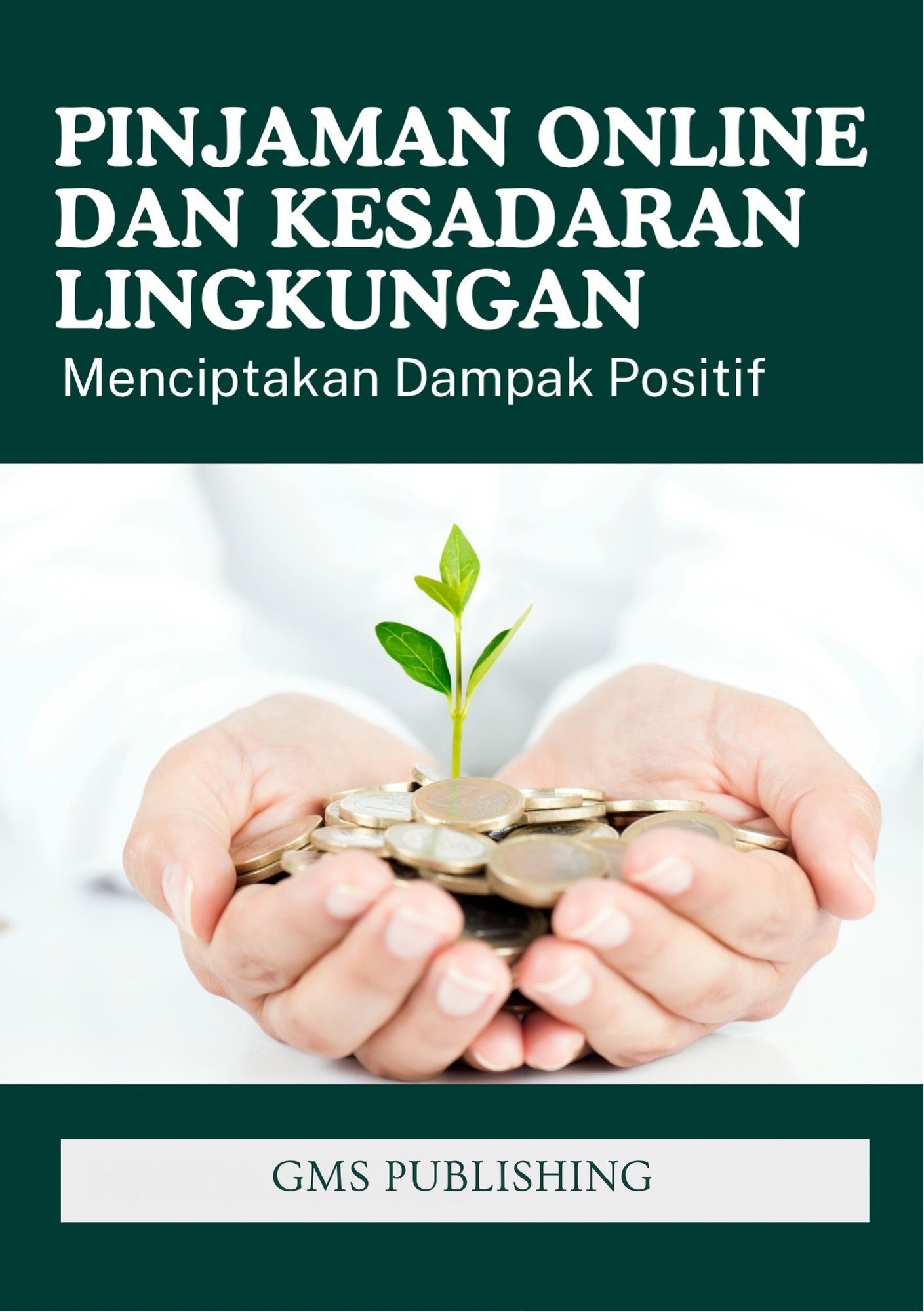 Pinjaman online dan kesadaran lingkungan : menciptakan dampak positif