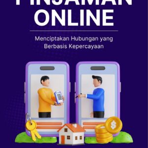 Pinjaman online : menciptakan hubungan yang berbasis kepercayaan